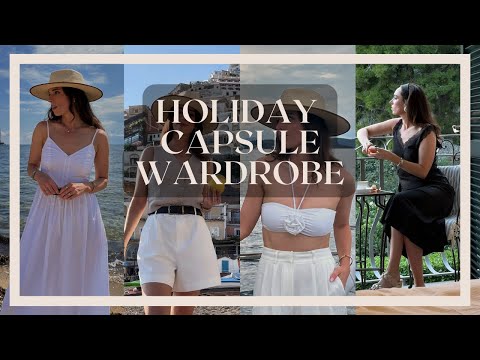 SUMMER HOLIDAY CAPSULE WARDROBE (that fits in a CARRY ON) My Classic & Minimal Travel essentials