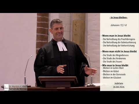 Gottesdienst am 26.04.2026 - In Jesus bleiben
