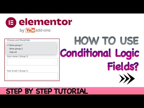 How To Use Conditional Logic with Elementor Forms? Free Add-on