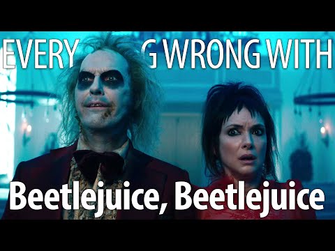 Everything Wrong With Beetlejuice, Beetlejuice In 16 Minutes Or Less