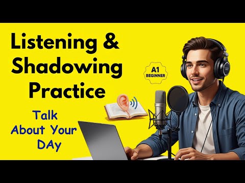 Talk About Your Day in English | Listening & Shadowing Practice for Beginners