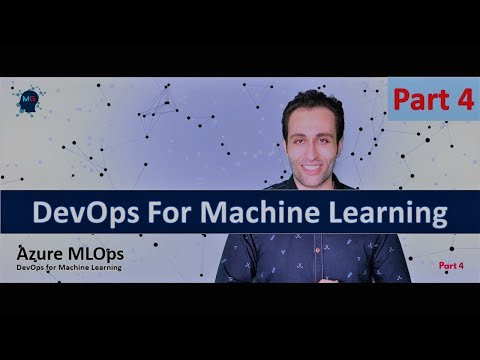 Azure MLOps - DevOps for Machine Learning (Part 4) | Create & Deploy Infrastructure as Code Pipeline