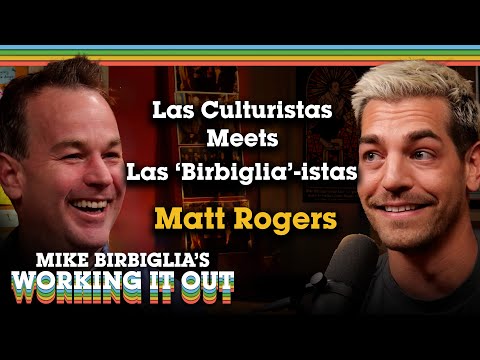 Matt Rogers | Las Culturistas Meet Las 'Birbiglia'-istas | Mike Birbiglia's Working It Out