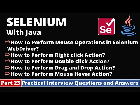 Part23-Selenium with Java Tutorial | Practical Interview Questions and Answers| Mouse Operations
