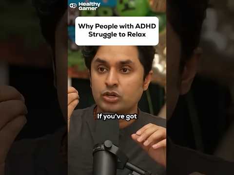 Why People with ADHD Struggle to Relax
