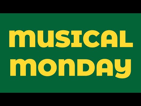 Musical Monday (4/6/26)