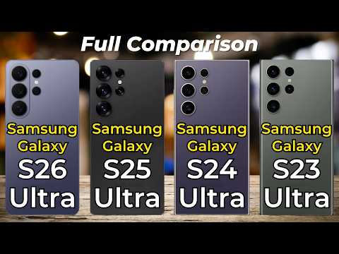 Samsung Galaxy S26 Ultra vs S25 Ultra vs S24 Ultra vs S23 Ultra π₯ Full Specs Comparison
