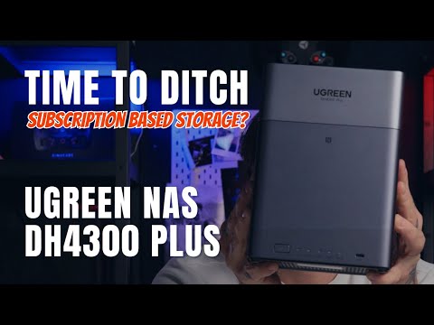 Stop Paying for Cloud Storage – UGREEN NAS DH4300 Plus Will Replace It ALL!