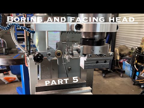 Boring & Facing Head  Part - 5