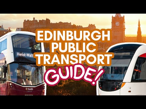 PUBLIC TRANSPORT IN EDINBURGH Guide | Insider tips for trams, bus & more
