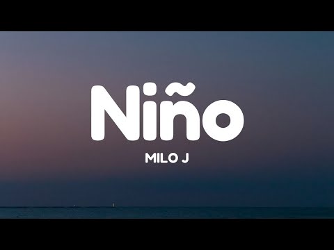 Milo J - Niño (Letra/Lyrics)