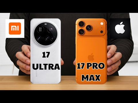 Xiaomi 17 Ultra Vs iPhone 17 Pro Max.