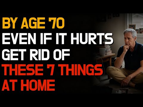 Before You Turn 70 Throw Out These 7 Things at Home, Even If It Hurts