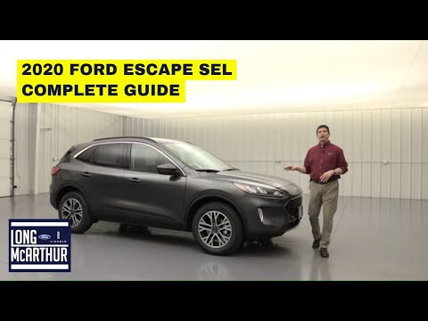 2020 FORD ESCAPE SEL COMPLETE GUIDE