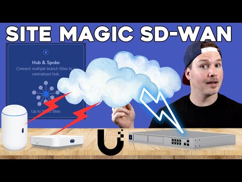 UniFi Site Magic SD-WAN: Mesh, Hub And Spoke Tutorial