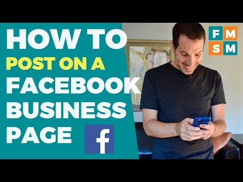 Facebook Tutorial For Posting On A Business Page 2018
