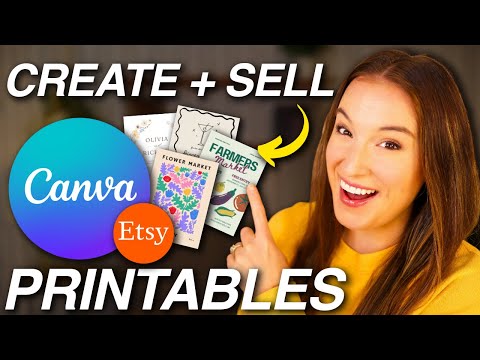 How to Create PRINTABLES in CANVA to sell on ETSY (COMPLETE TUTORIAL)