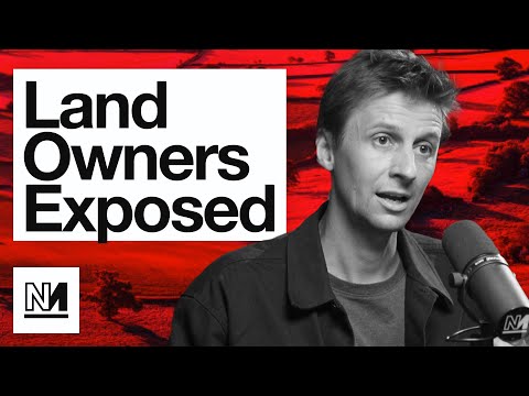 Britain’s Elite Are Destroying The Countryside. Here’s How | Aaron Bastani meets Guy Shrubsole
