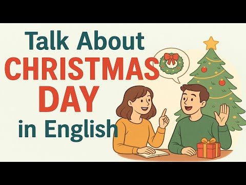 Talk About Christmas Day in English - Easy Daily Phrases for Beginners | English Conversation