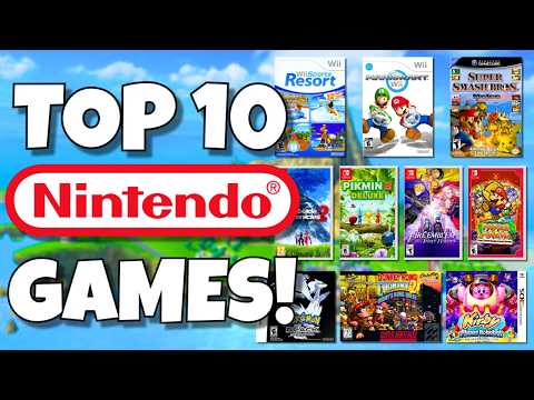 The Top 10 Best Nintendo Games of ALL TIME!