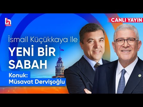 İsmail Küçükkaya ile Yeni Bir Sabah (5 Mayıs 2025)