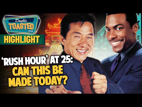 COULD 'RUSH HOUR' BE MADE TODAY? | Double Toasted