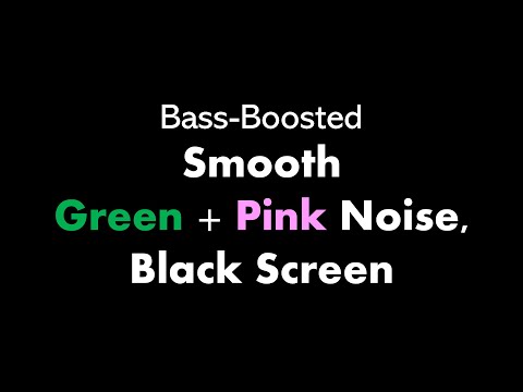 🔴 Bass-Boosted Smooth Green + Pink Noise, Black Screen 🟢🌸⬛ • Live 24/7 • No mid-roll ads