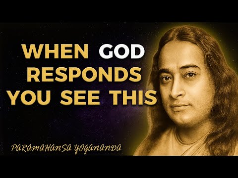 If You See These 3 Signs, God Is Answering Your Prayer Right Now — Yogananda