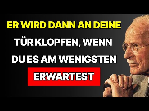Diese Person kommt dir entgegen. Das Universum hat es dir bereits bestätigt | Carl Jung