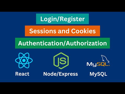 React and Node Authentication and Authorization with Session and Cookies; Login/Register Pages