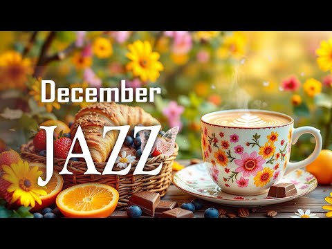 December Jazz ~ Positive Coffee Jazz Music & Exquisite Bossa Nova Instrumental for Good Mood