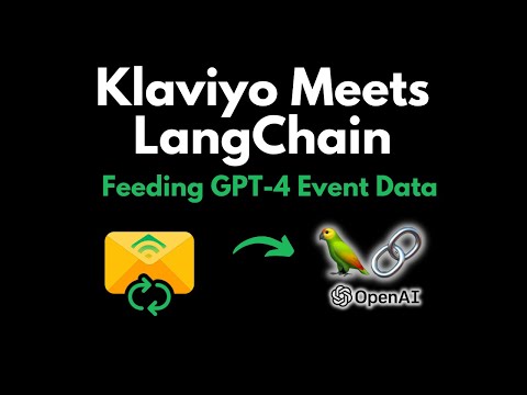 Klaviyo Meets LangChain: Feeding LLMs Customer Event Data