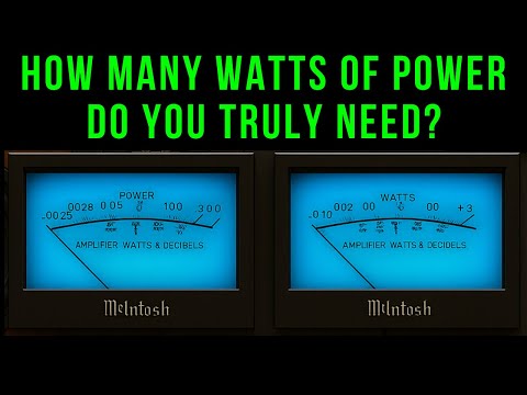 How Many Watts Of Power Do You Truly Need?
