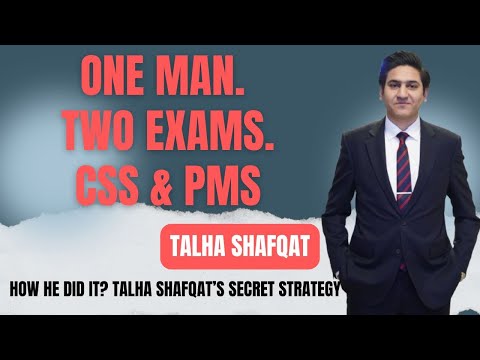 He Cleared BOTH CSS & PMS | Here’s How You Can Do It Too | Talha Shafqat Interview
