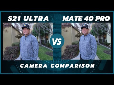 Samsung Galaxy S21 Ultra vs Huawei Mate 40 Pro Camera Comparison