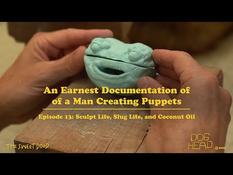 "Slug Life," An Earnest Documentation of a Man Creating Puppets, Episode 13