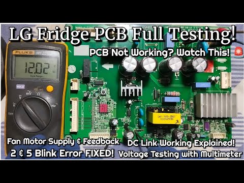 LG Inverter Fridge PCB Repair 🔧 | 2 & 5 Blinking 🚨 | Voltage Testing & Working Explained