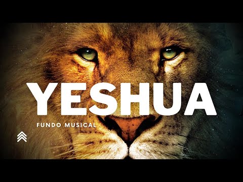 Fundo Musical Para Oração | Yeshua | Jesus | Instrumental Worship | Fundo de Oração