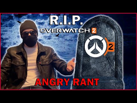R.I.P. Overwatch 2 | PVE Cancellation [RANT]