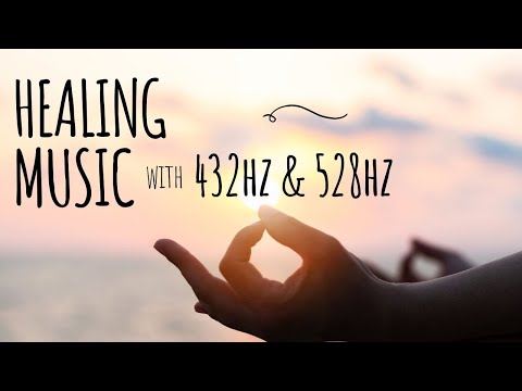 432Hz & 528Hz Healing Music | Deep Emotional Cleansing & Positive Energy Frequency