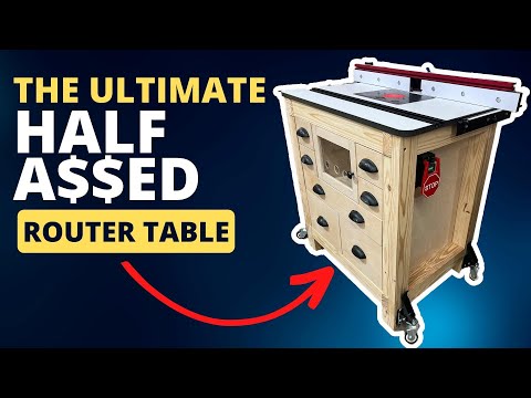The Router Table Is A Must-have. Here's How To Build The Ultimate-ish One!