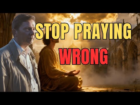 Eckhart Tolle REVEALS The Correct Way To Talk To God - Do Not Make This Mistake