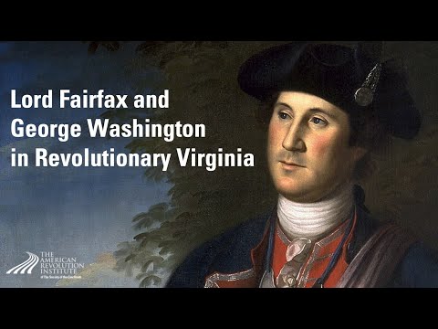 Lord Fairfax and George Washington in Revolutionary Virginia | Nicholas Fairfax