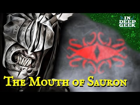 The Mouth of Sauron Explained