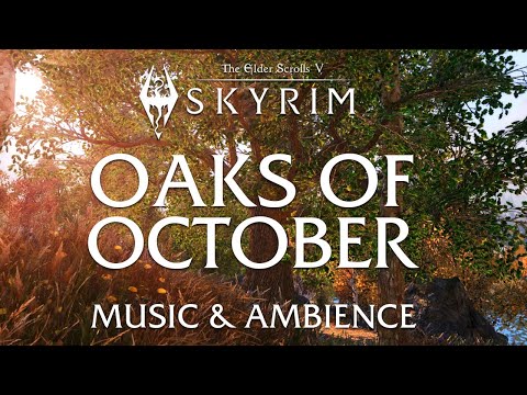 Oaks of October | Relaxing Skyrim Music and Ambience