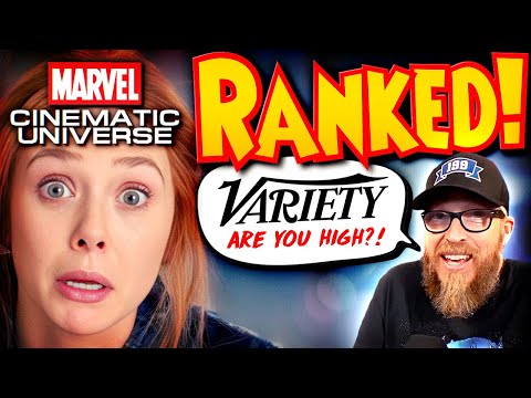 WORST. LIST. EVER. Variety’s MCU Ranking Is ACTUALLY Insane