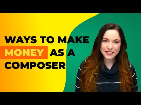 Ways To Make Money As A Composer