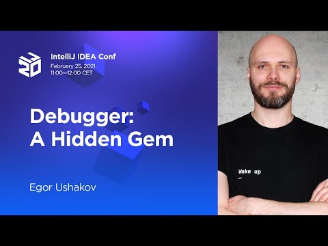Debugger: A Hidden Gem. By Egor Ushakov