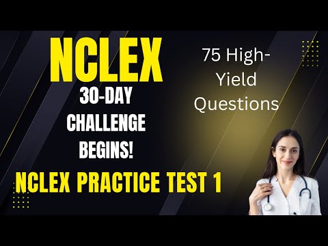 Test 1/30: NCLEX Questions You Can’t Afford to Miss! (2025 Edition)