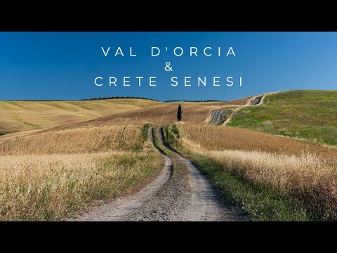 Val d'Orcia & Crete Senesi - Una storia toscana [ITA/Sub ENG, ITA, ESP]